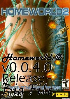 Box art for Homeworld:@ v0.0.4.0 Release - Big File