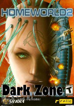 Box art for Dark Zone Files & Semi-Release