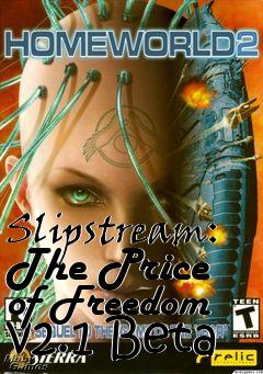 Box art for Slipstream: The Price of Freedom v2.1 Beta