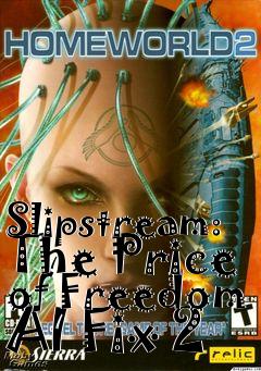 Box art for Slipstream: The Price of Freedom AI Fix 2