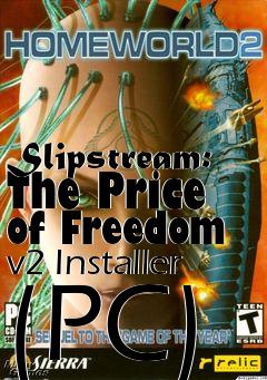 Box art for Slipstream: The Price of Freedom v2 Installer (PC)