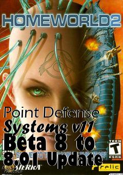 Box art for Point Defense Systems v11 Beta 8 to 8.01 Update