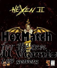 Box art for HexMatch for Hexen II Version 1.09 servers