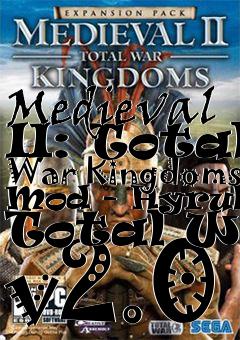 Box art for Medieval II: Total War Kingdoms Mod - Hyrule: Total War v2.0