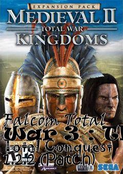 Box art for Falcom Total War 3 : The Total Conquest 1.2.2 (Patch)