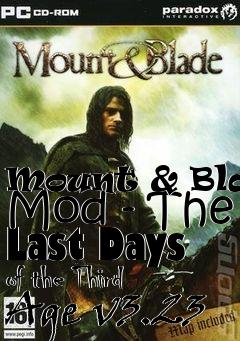 Box art for Mount & Blade Mod - The Last Days of the Third Age v3.23