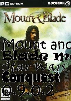 Box art for Mount and Blade mod Star Wars Conquest 0.9.0.2
