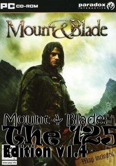 Box art for Mount & Blade: The 1257 Edition v1.4