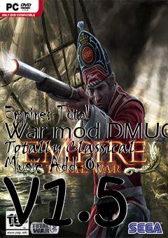 Box art for Empire: Total War mod DMUC Totally Classical Music Add-On v1.5