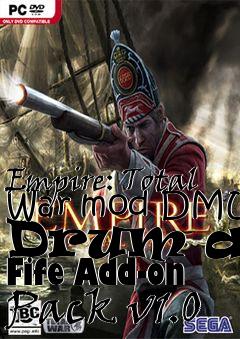 Box art for Empire: Total War mod DMUC Drum and Fife Add-on Pack v1.0