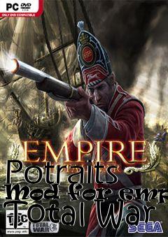 Box art for Potraits Mod for empire Total War