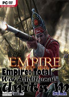 Box art for Empire: Total War Additional Units Mod