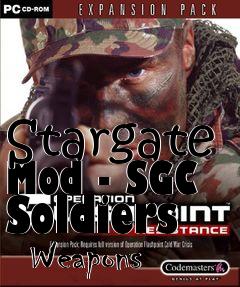 Box art for Stargate Mod - SGC Soldiers   Weapons