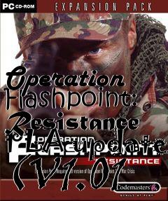 Box art for Operation Flashpoint: Resistance PLA update (V1.01