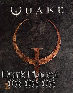 Box art for Dark Places - 08-08-08