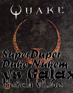 Box art for SuperDuper Duke Nukem vs Galaxy Patch v1.6a