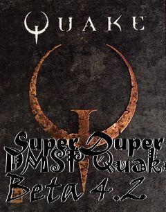 Box art for SuperDuper DMSP Quake Beta 4.2