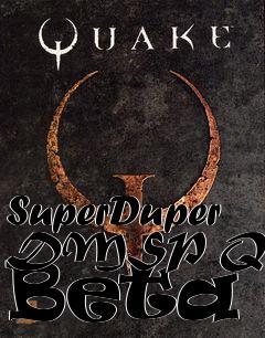 Box art for SuperDuper DMSP Quake Beta 3