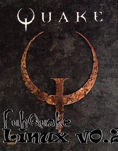 Box art for FuhQuake Linux v0.26