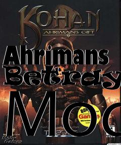 Box art for Ahrimans Betrayal Mod