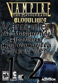 Box art for Vampire: The Masquerade – Bloodlines mod Camarilla Edition Ver. 1.2