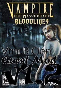 Box art for Vtm:B Clan Quest Mod v1.2
