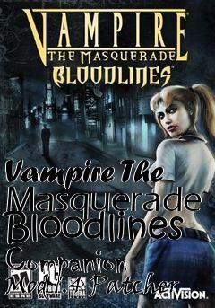 Box art for Vampire The Masquerade Bloodlines Companion Mod 1.4 Patcher