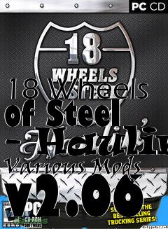 Box art for 18 Wheels of Steel - Haulin Various Mods v2.06