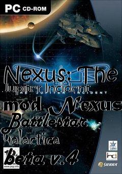 Box art for Nexus: The Jupiter Incident mod Nexus Battlestar Galactica beta v.4