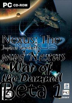 Box art for Nexus: The Jupiter Incident mod Nexus - War of the Damned Beta 1