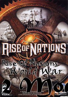 Box art for Rise Of Nations - World War 2 Mod