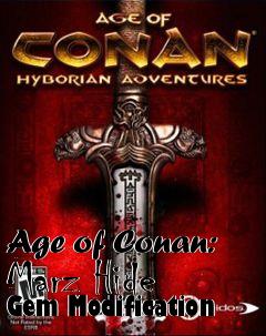 Box art for Age of Conan: Marz Hide Gem Modification