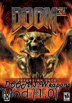 Box art for DOOM 3 Weapons Mod (1.0)