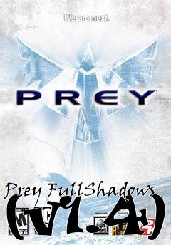 Box art for Prey FullShadows (v1.4)