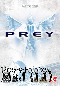 Box art for Prey-4-Faiakes Mod (1.1)