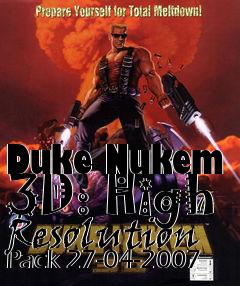 Box art for Duke Nukem 3D: High Resolution Pack 27-04-2007
