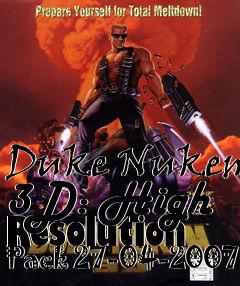 Box art for Duke Nukem 3D: High Resolution Pack 27-04-2007