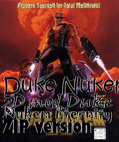Box art for Duke Nukem 3D mod Duke Nukem Eternity ZIP version