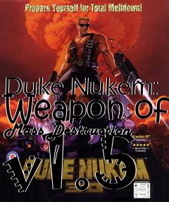Box art for Duke Nukem: Weapon of Mass Destruction v1.5