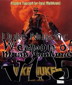 Box art for Duke Nukem: Weapon of Mass Destruction v1.5