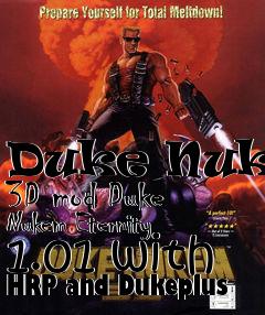 Box art for Duke Nukem 3D mod Duke Nukem Eternity 1.01 with HRP and Dukeplus