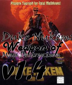 Box art for Duke Nukem: Weapon of Mass Destruction v1.4