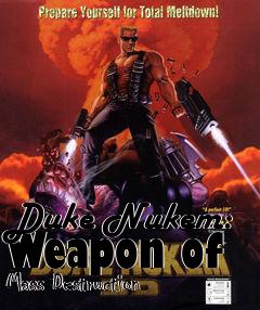 Box art for Duke Nukem: Weapon of Mass Destruction
