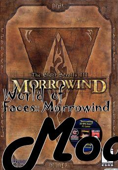 Box art for World of Faces: Morrowind Mod