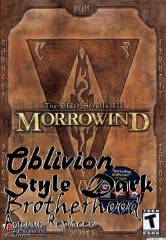 Box art for Oblivion Style Dark Brotherhood Armour Replacer