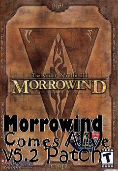 Box art for Morrowind Comes Alive v5.2 Patch