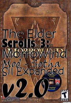 Box art for The Elder Scrolls 3: Morrowind Mod - Sotha Sil Expanded v2.0