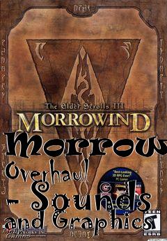 Box art for Morrowind Overhaul - Sounds and Graphics