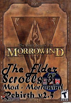 Box art for The Elder Scrolls 3 Mod - Morrowind Rebirth v2.5
