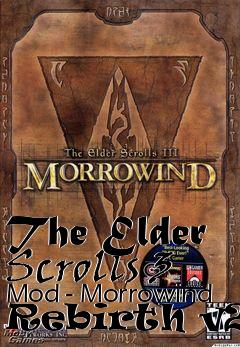 Box art for The Elder Scrolls 3 Mod - Morrowind Rebirth v2.5